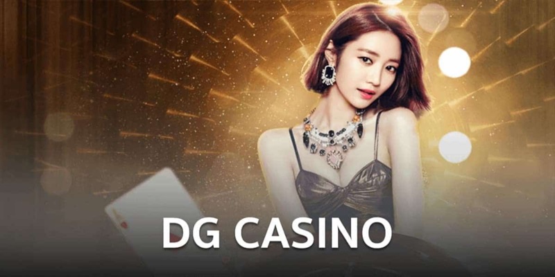 Sơ lược khái quát về DG Casino 789WIN